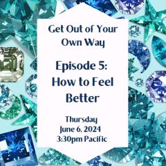 How to Feel Better - Episode 5 Cover