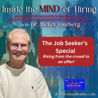 Dr Mickey Fineberg, Inside the Mind of Hiring, Dr Pat Presents, transformation, transformation talk radio