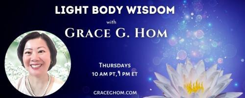 Light Body Wisdom: Eyesight Improvement with Grace on You Wealth Revolution Part 3, Ep#122