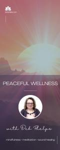 Peaceful Wellness with Deb