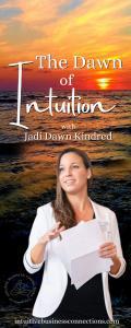 The Dawn of Intuition with Jadi Dawn Kindred: Awaken to a new way of being