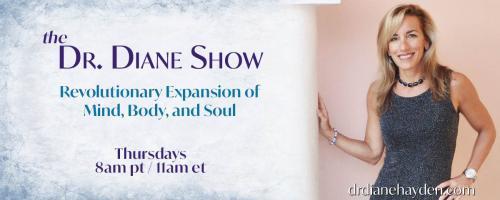 The Dr. Diane Show: Revolutionary Expansion of Mind, Body, and Soul: Dr. Diane Interviews Deirdre Tindall on Marketing for Holistic Professionals