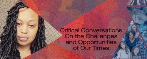 US with Dr. Crystallee Crain: Critical Conversations On the Challenges and Opportunities of Our Times: The Philippines, the U.S. and International Solidarity with Dr Crystallee Crain